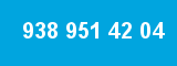 938 951 42 04 938 951 42 04